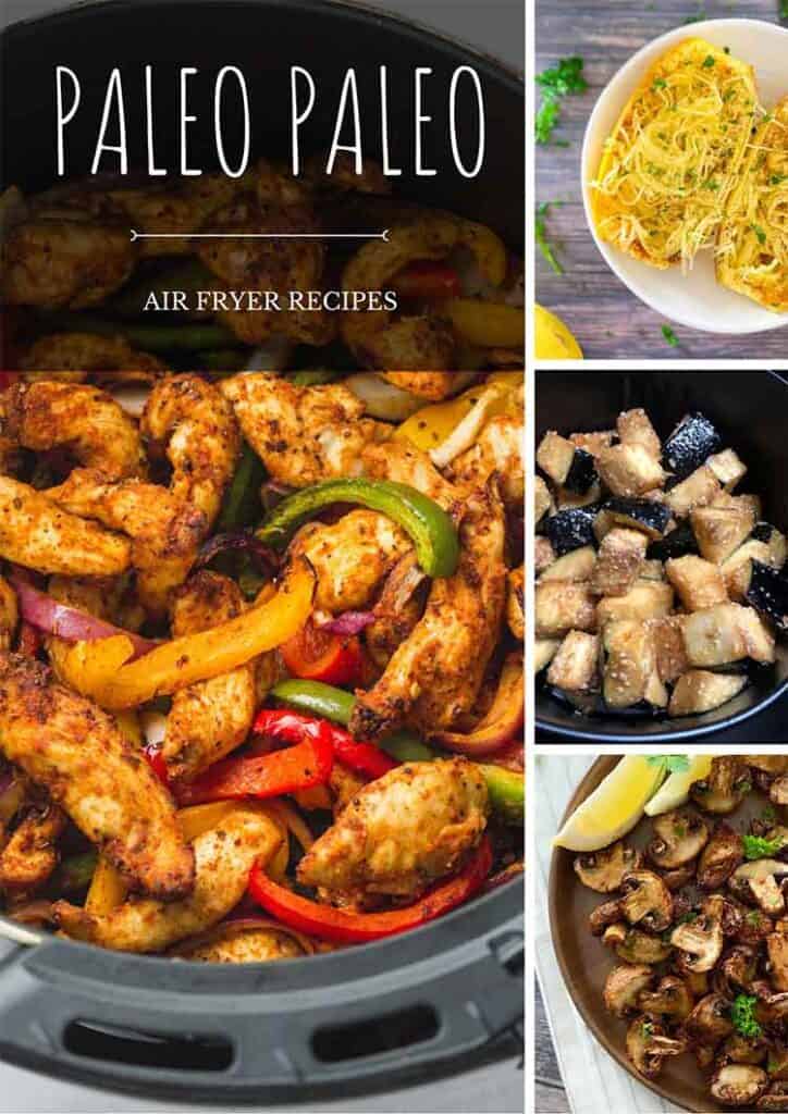 Collage of some of these Air Fryer Paleo Recipes - Pinterest graphic.